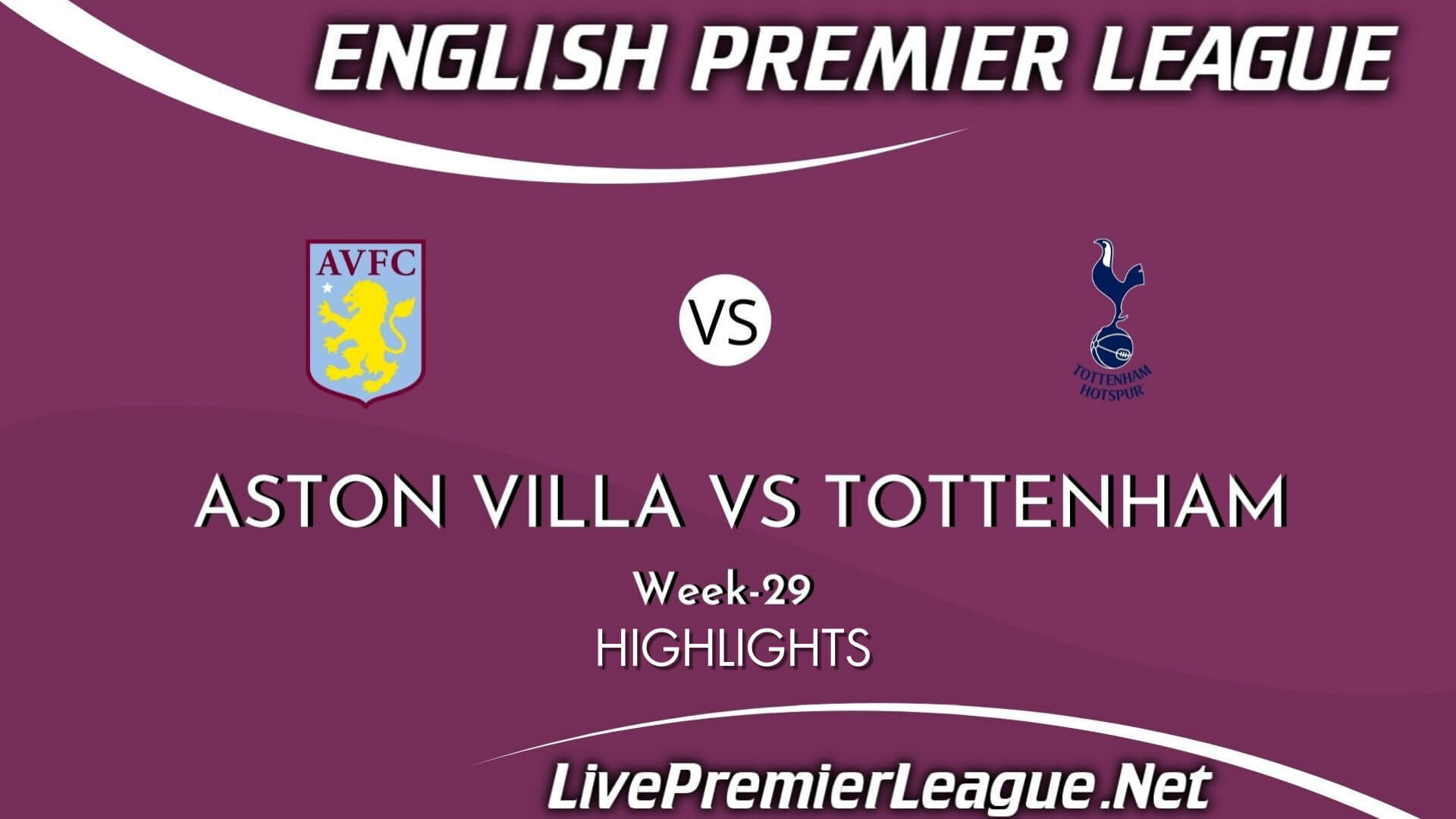 Aston Villa Vs Tottenham Hotspur Highlights 2021 Week 29 EPL