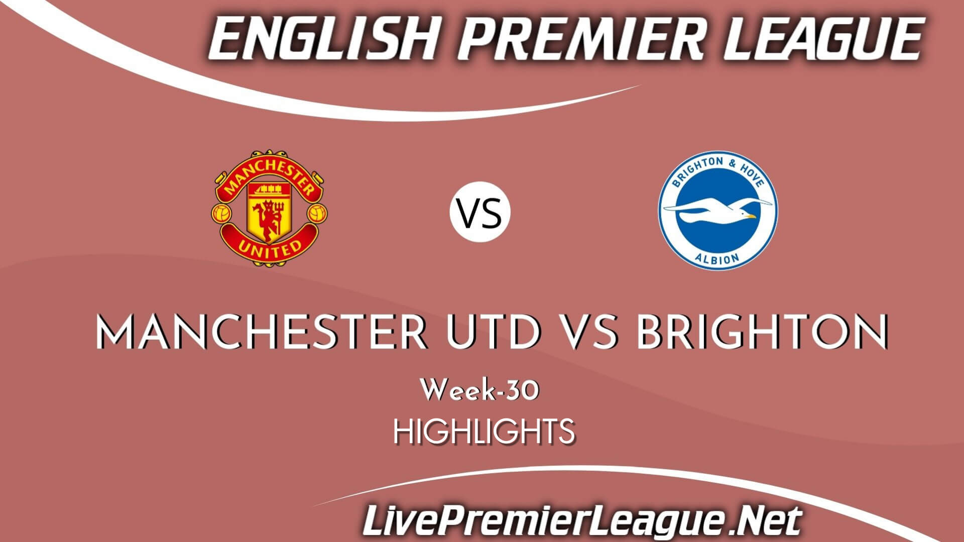 Manchester United Vs Brighton Highlights 2021 Week 30