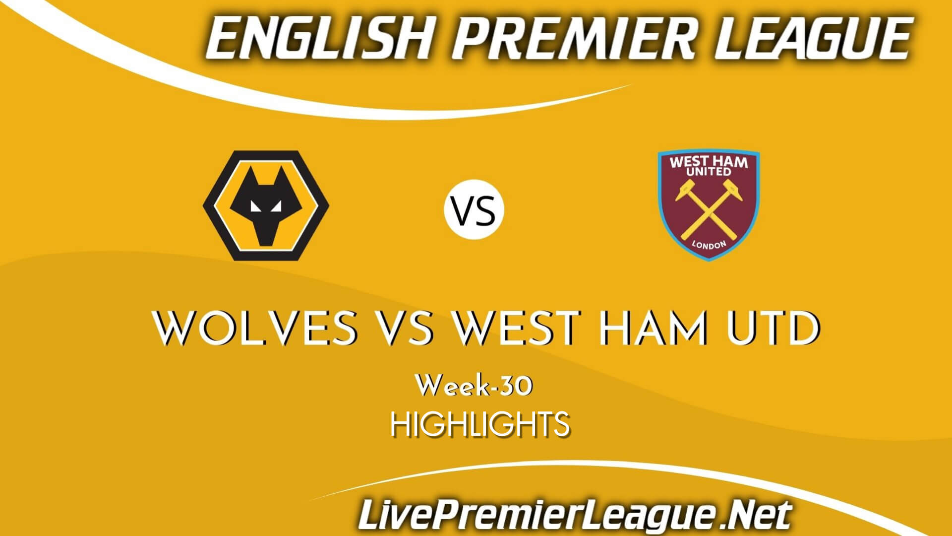 Wolves Vs West Ham Highlights 2021 Week 30 EPL