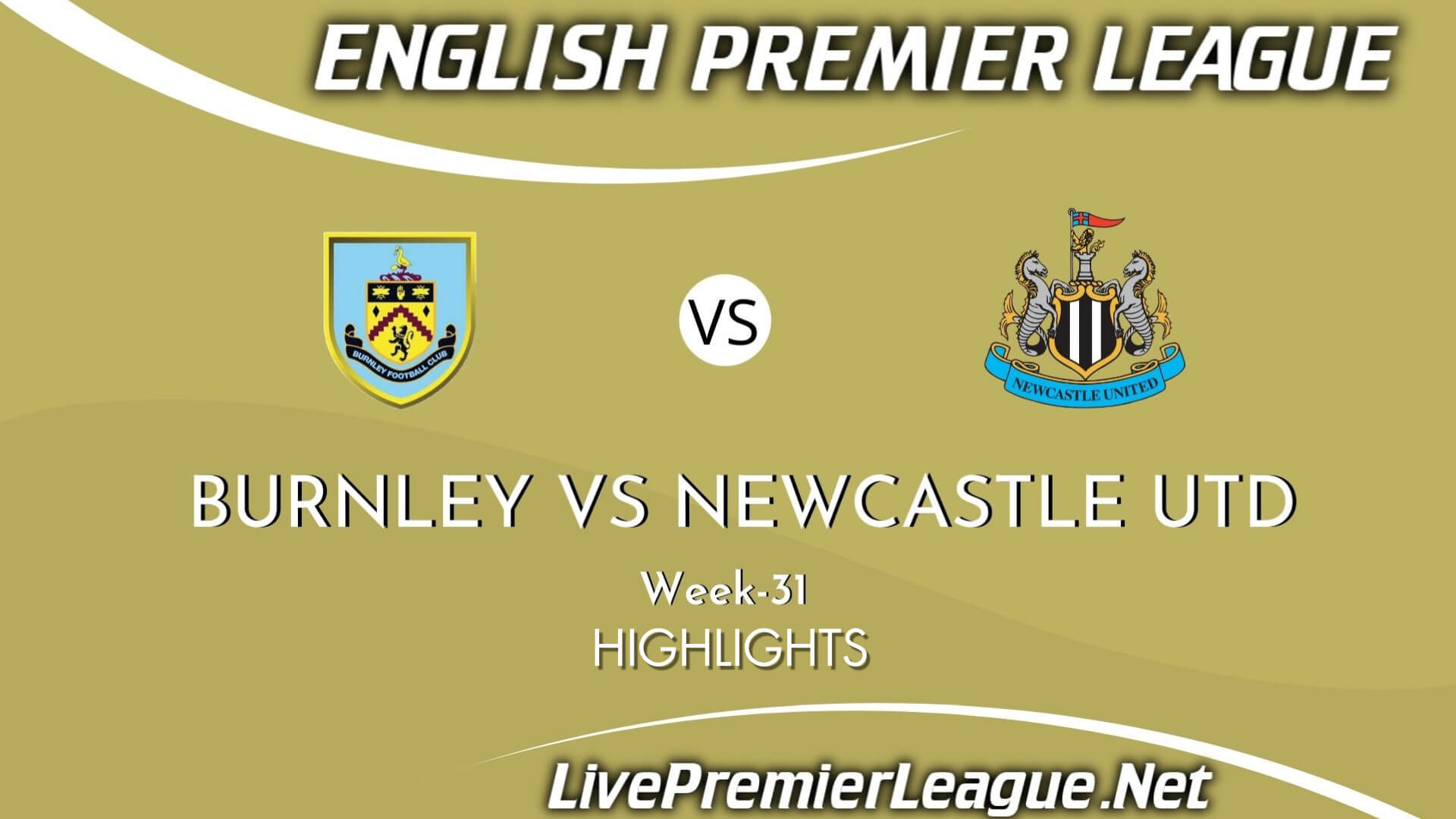 Burnley Vs Newcastle United Highlights 2021 Week 31 EPL