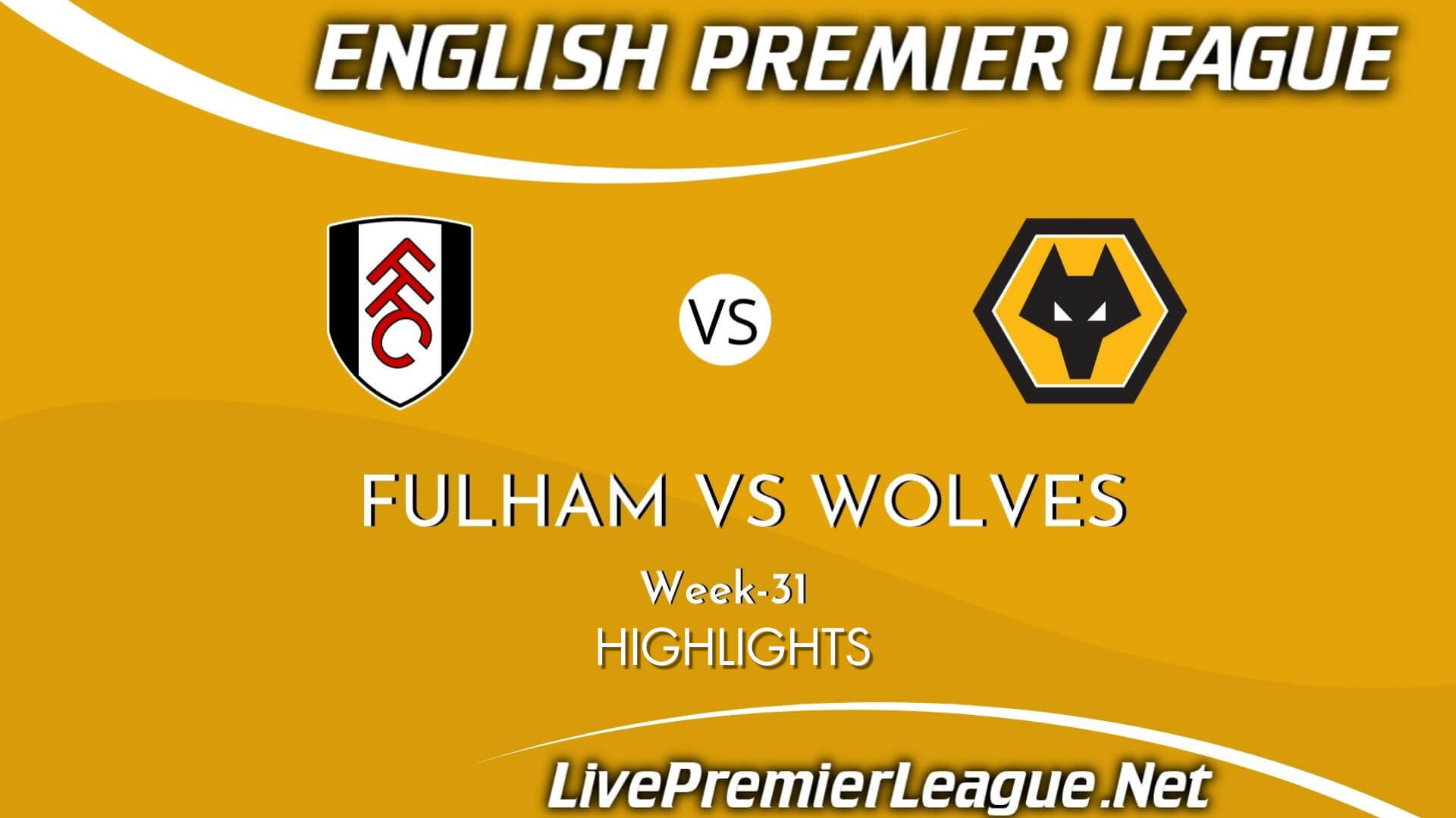 Fulham Vs Wolves Highlights 2021 Week 31 EPL