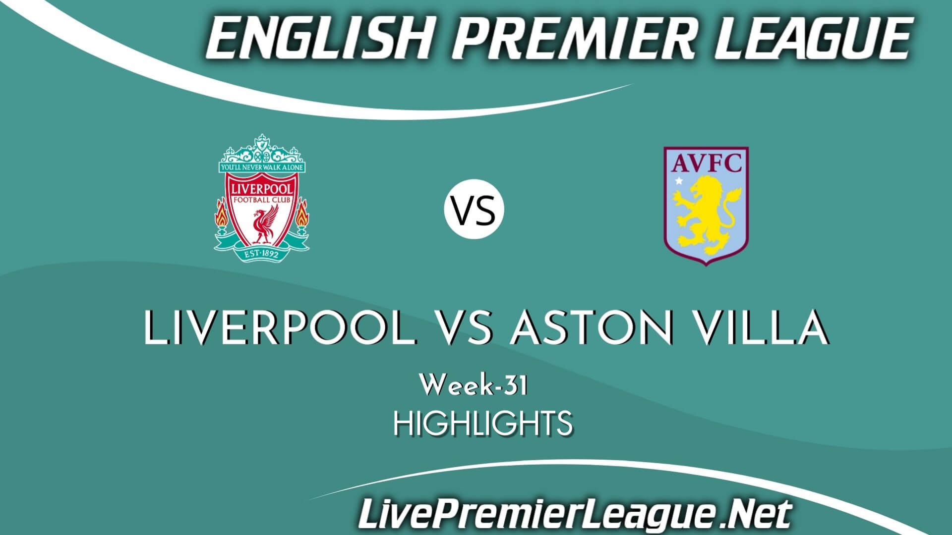 Liverpool Vs Aston Villa Highlights 2021 Week 31 EPL