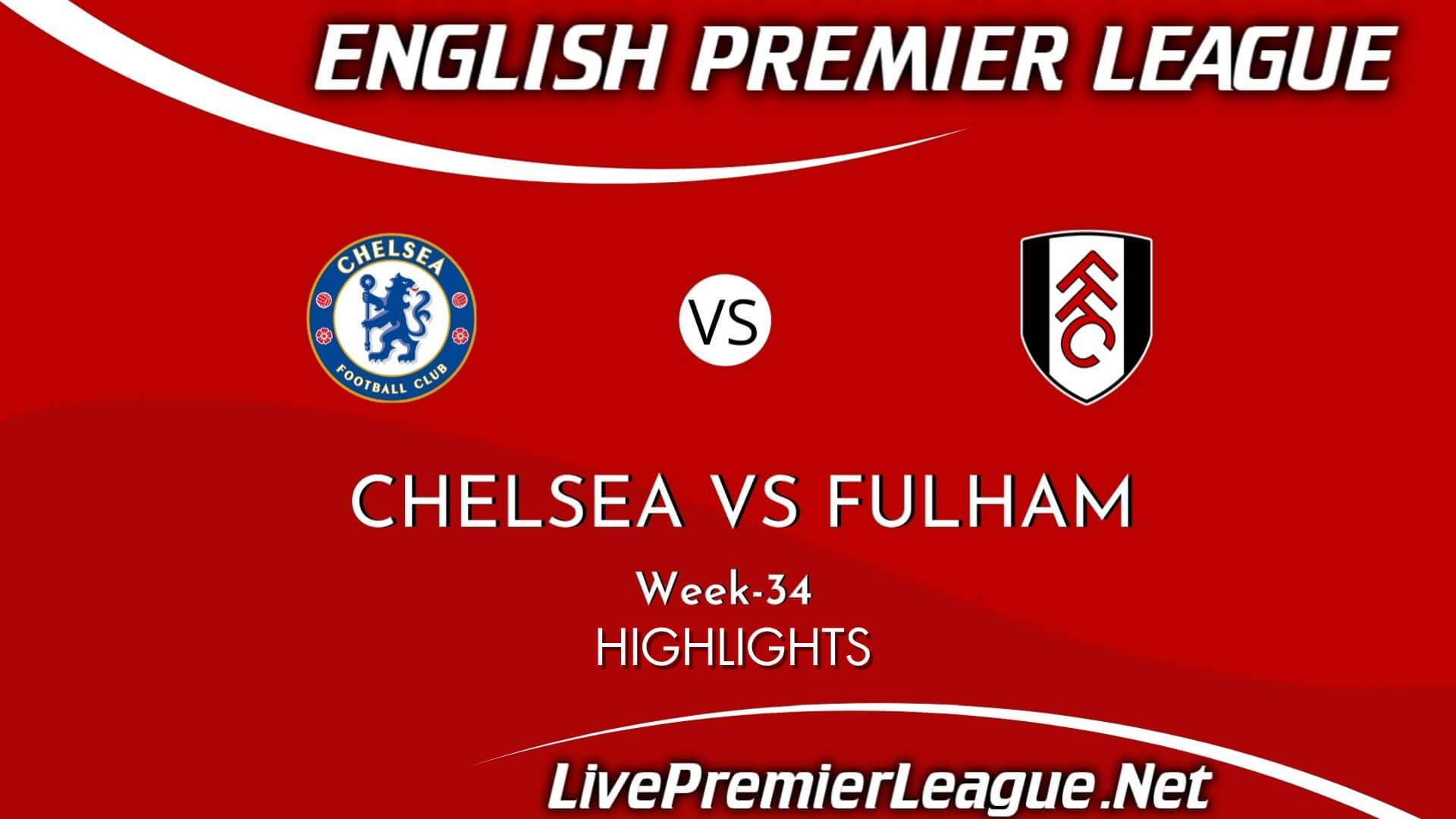 Chelsea Vs Fulham Highlights 2021 Week 34 EPL