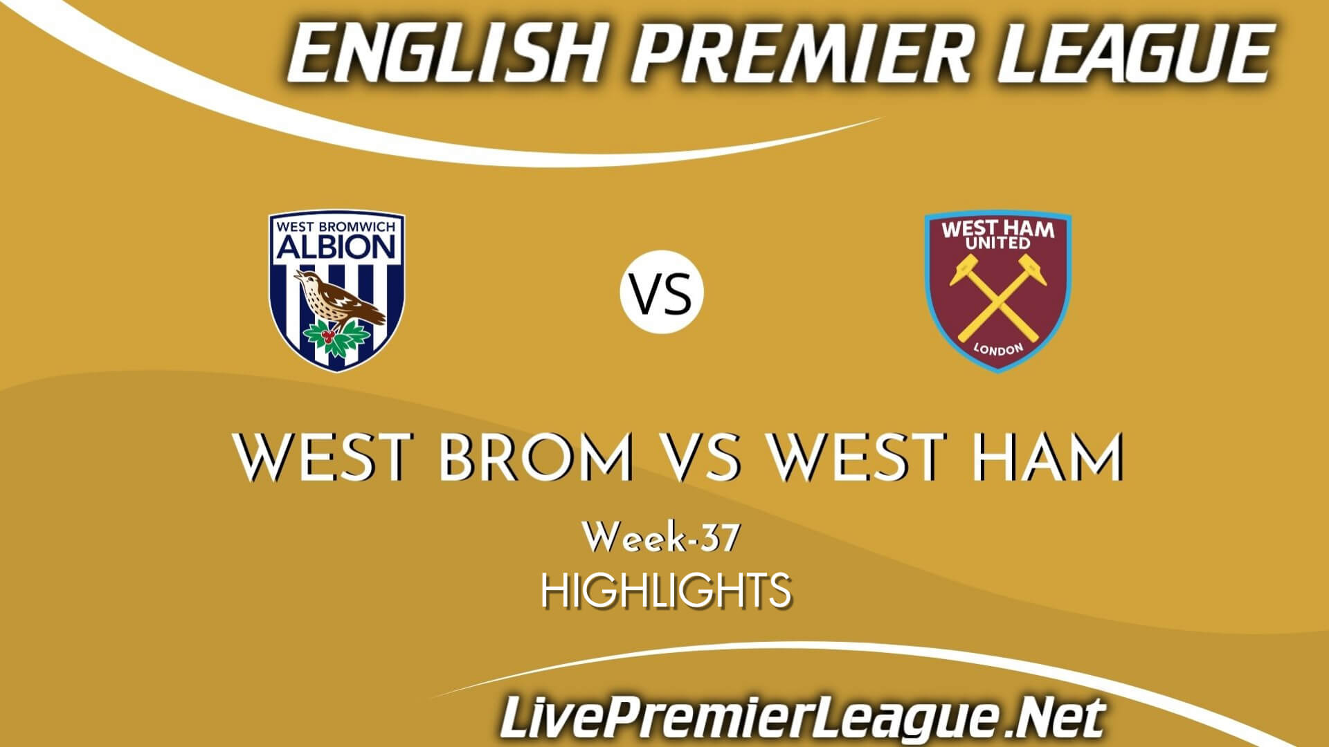 West Bromwich Vs West Ham Highlights 2021 Week 37