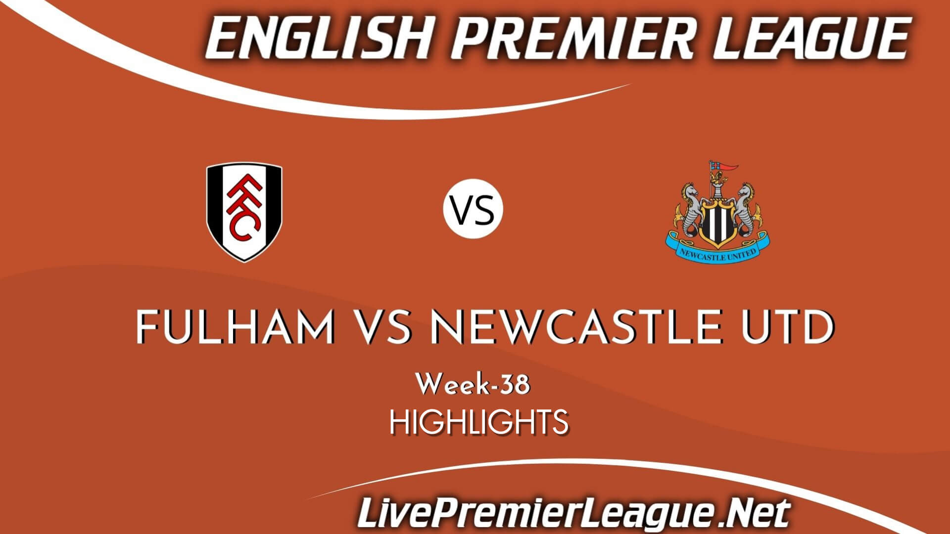 Fulham Vs Newcastle United Highlights 2021 Week 38