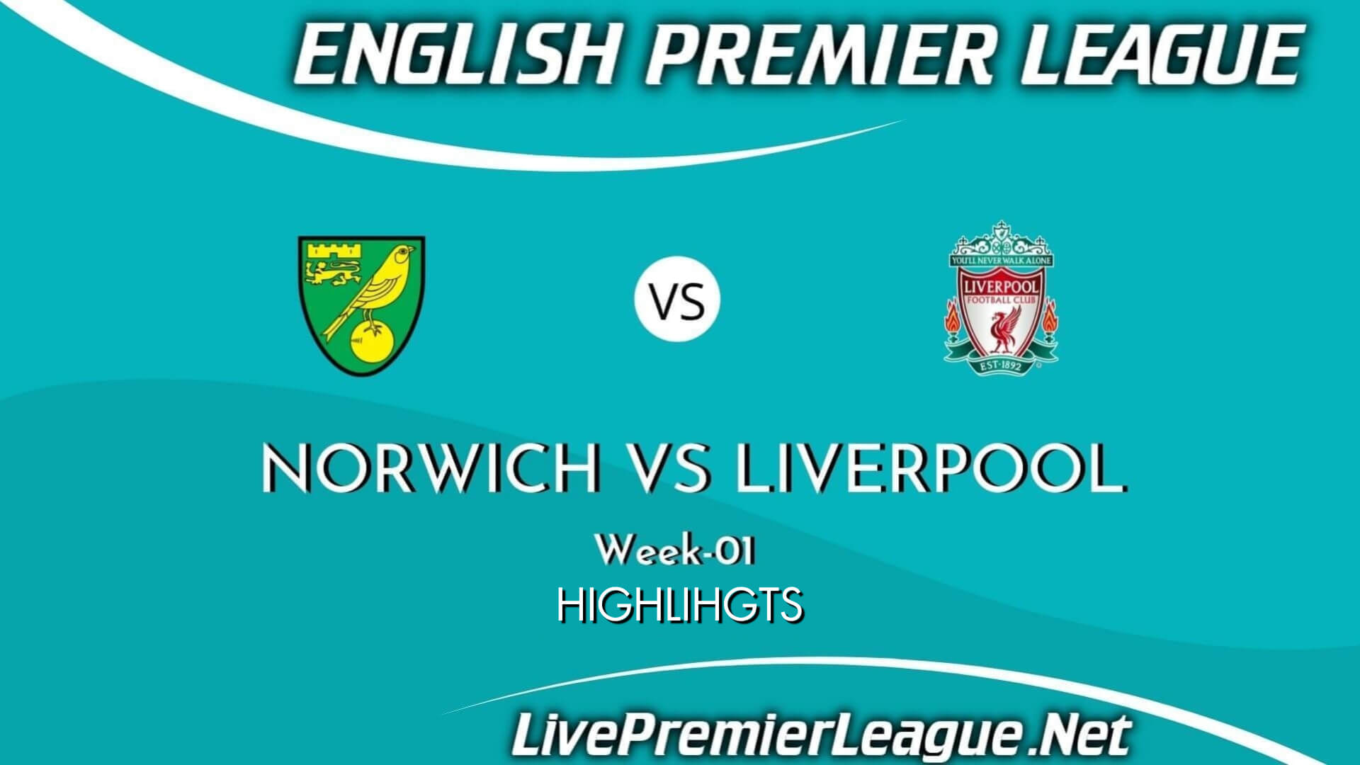 Norwich City Vs Liverpool Highlights 2021 Week 1