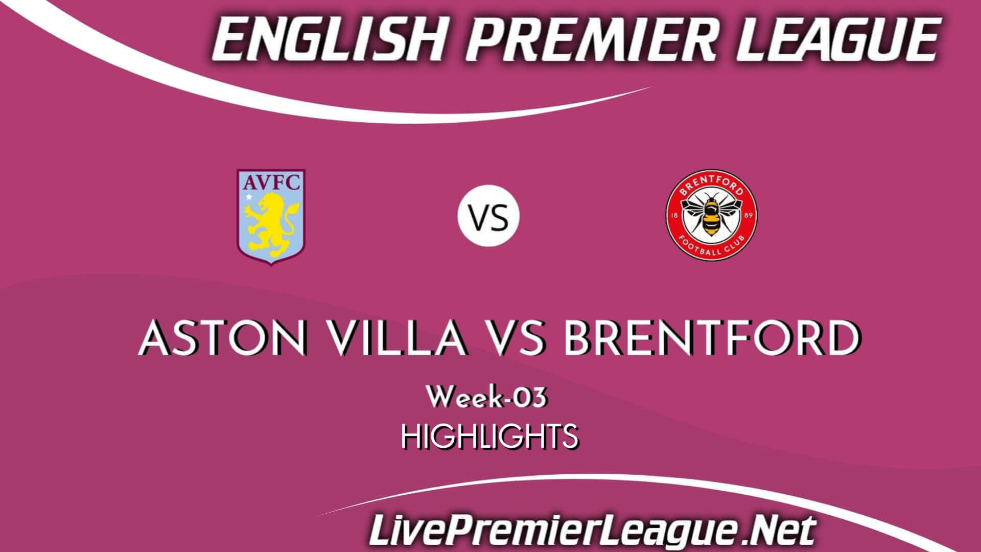 Aston Villa Vs Brentford Highlights 2021 Week 3