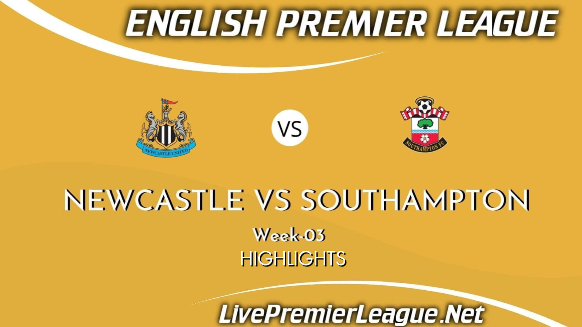 Newcastle Vs Southampton Highlights 2021 Week 3