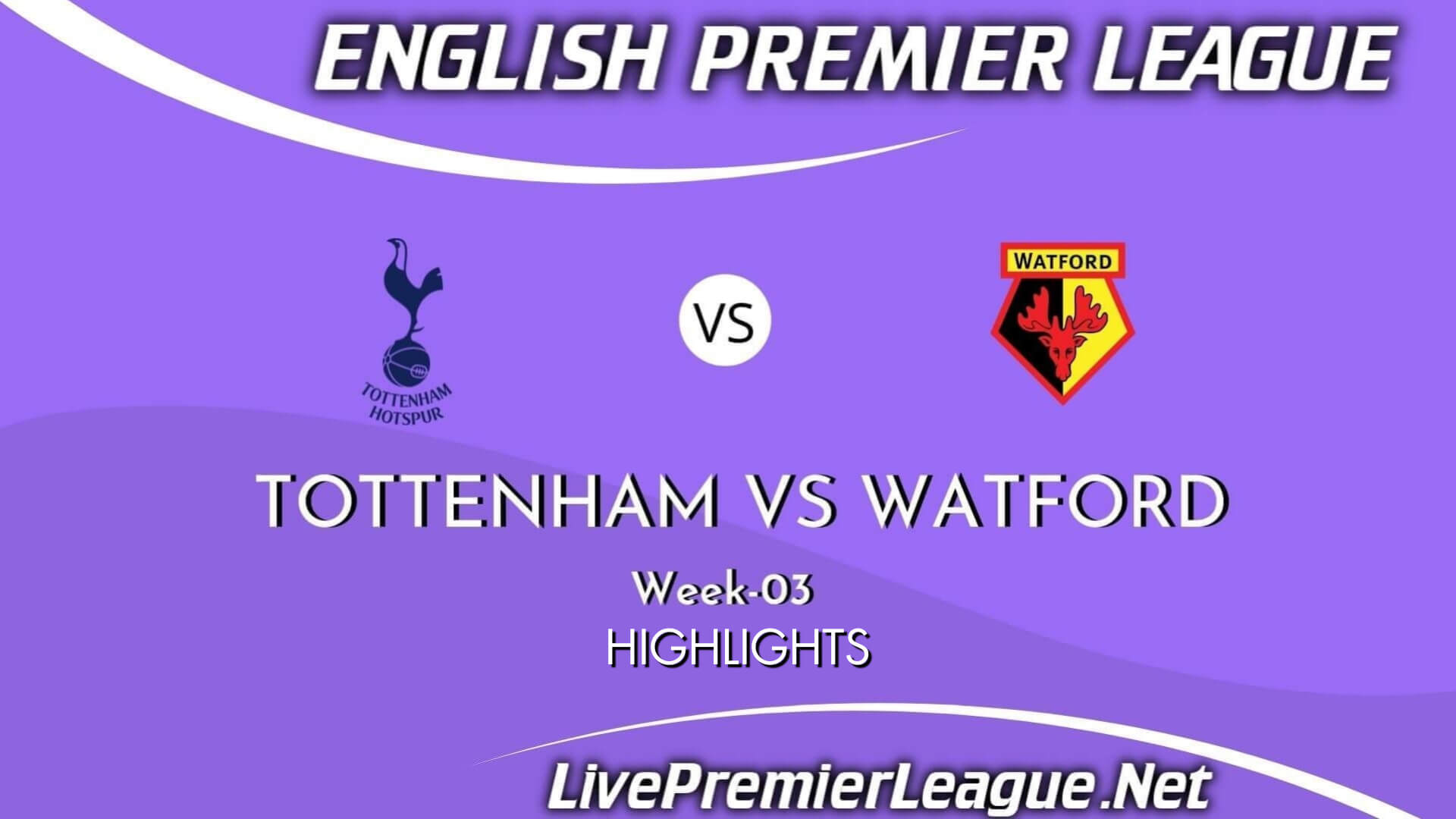 Tottenham Hotspur Vs Watford Highlights 2021 Week 3