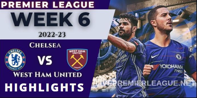 Chelsea Vs West Ham United 2 1 Highlights Premier League 046092022