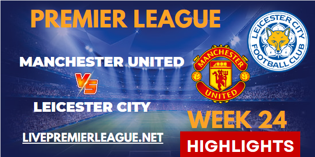 Manchester United VS Leicester City EPL HIGHLIGHTS 19022023