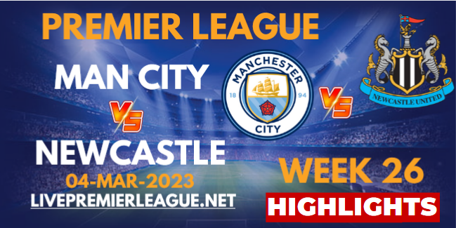Manchester City VS Newcastle EPL HIGHLIGHTS 04032023