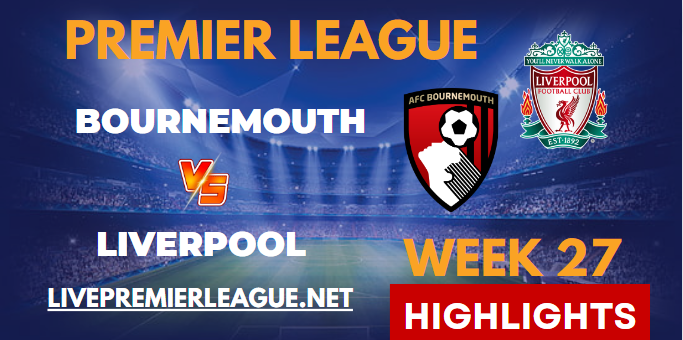 Bournemouth VS Liverpool EPL HIGHLIGHTS 11032023
