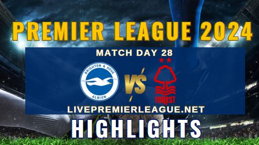 Brighton Vs Nottingham EPL 10Mar2024 Highlights