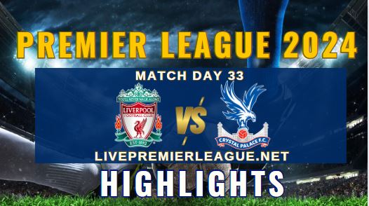 Liverpool Vs Crystal Palace EPL 14Apr2024 Highlights