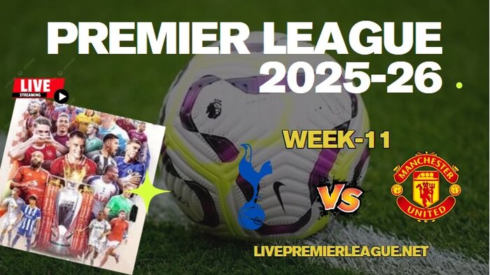 {Week-11} Tottenham Vs Man United Live Stream Premier League 2025 slider