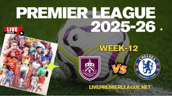 {Week-12} Burnley Vs Chelsea Live Stream Premier League 2025 slider
