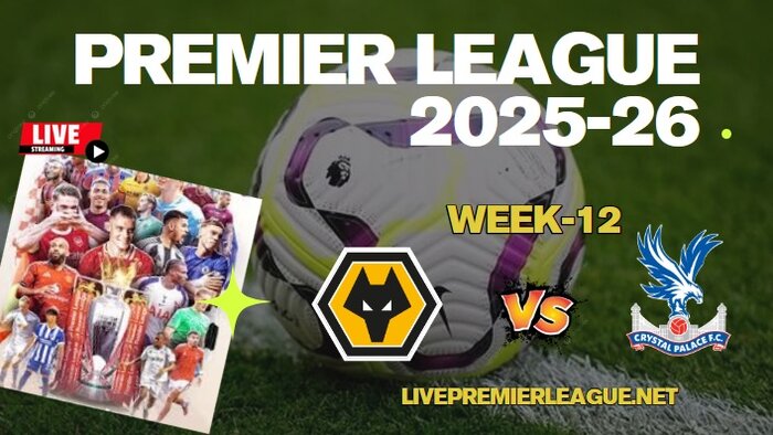 {Week-12} Wolves Vs Crystal Palace Live Stream Premier League 2025 slider