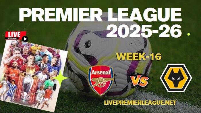 {Week-16} Arsenal Vs Wolves Live Stream Premier League 2025