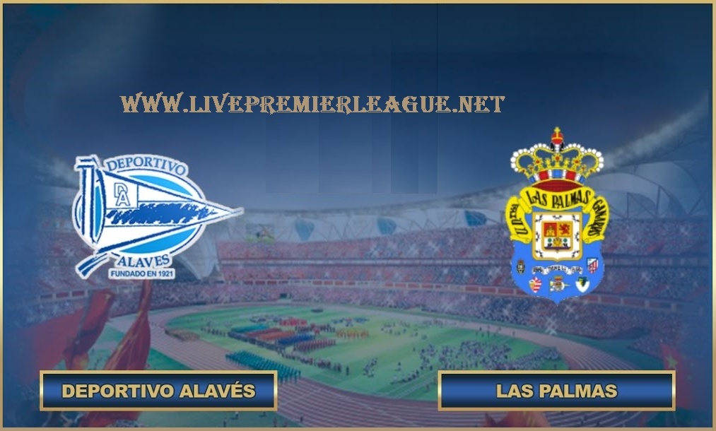 Watch online Deportivo Alaves vs Las Palmas