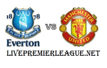 Live football Everton vs Manchester United