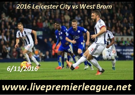 Leicester City vs West Brom live