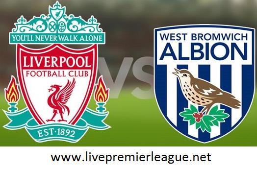 Liverpool vs West Bromwich Albion 2016 Live