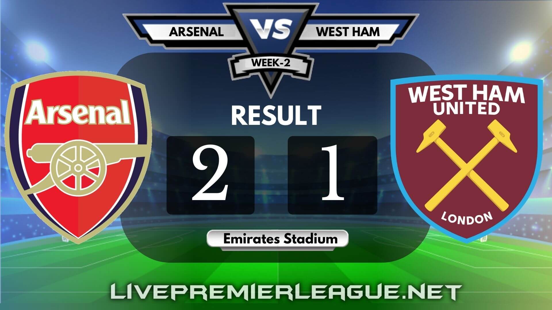 Arsenal Vs West Ham United | Week 2 Result 2020