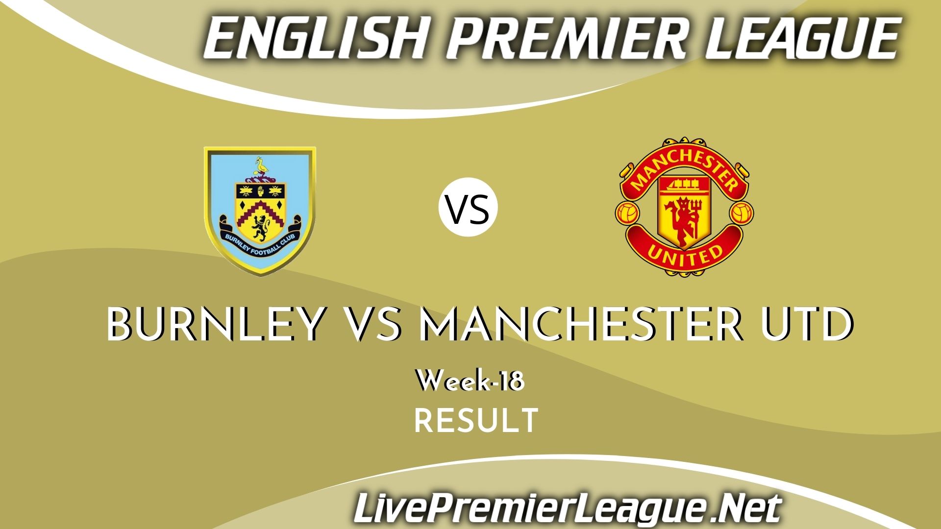 Burnley Vs Manchester United | EPL Week 18 Result 2021