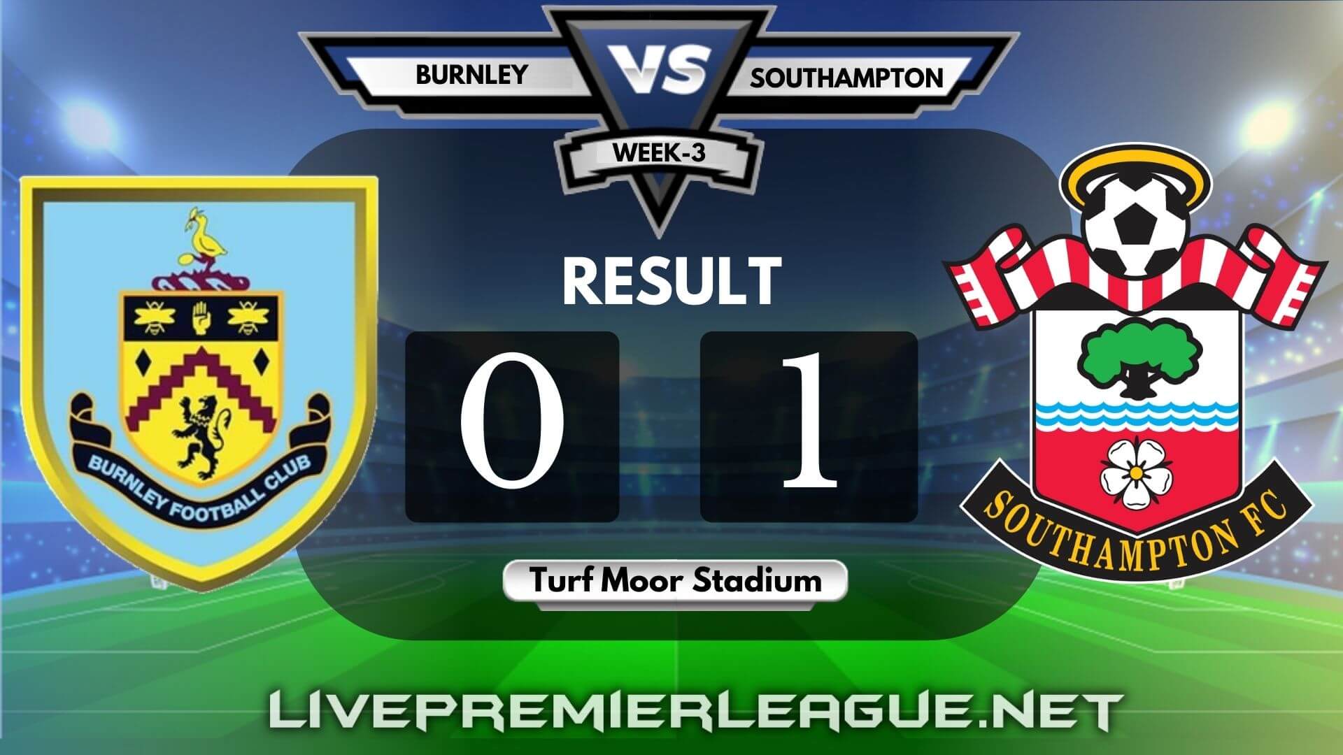 Burnley Vs Southampton | Week 3 Result 2020