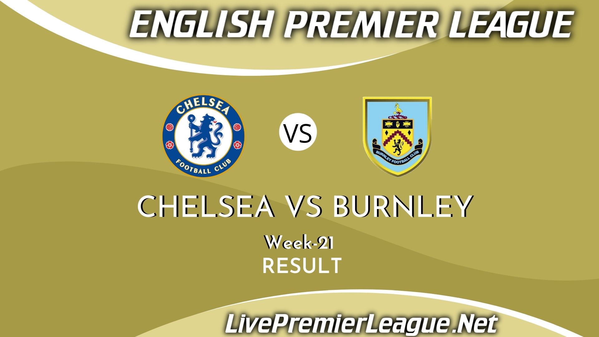 Chelsea Vs Burnley | Result 2021 EPL Week 21