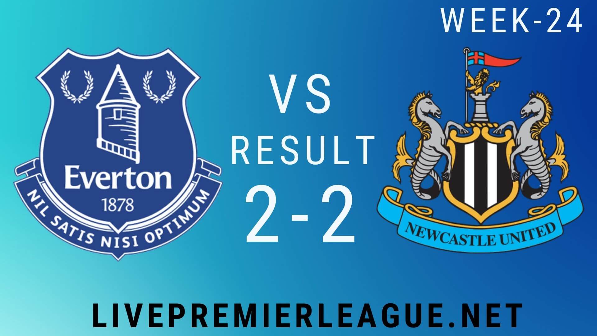 Everton Vs Newcastle United | Week 24 Result 2020