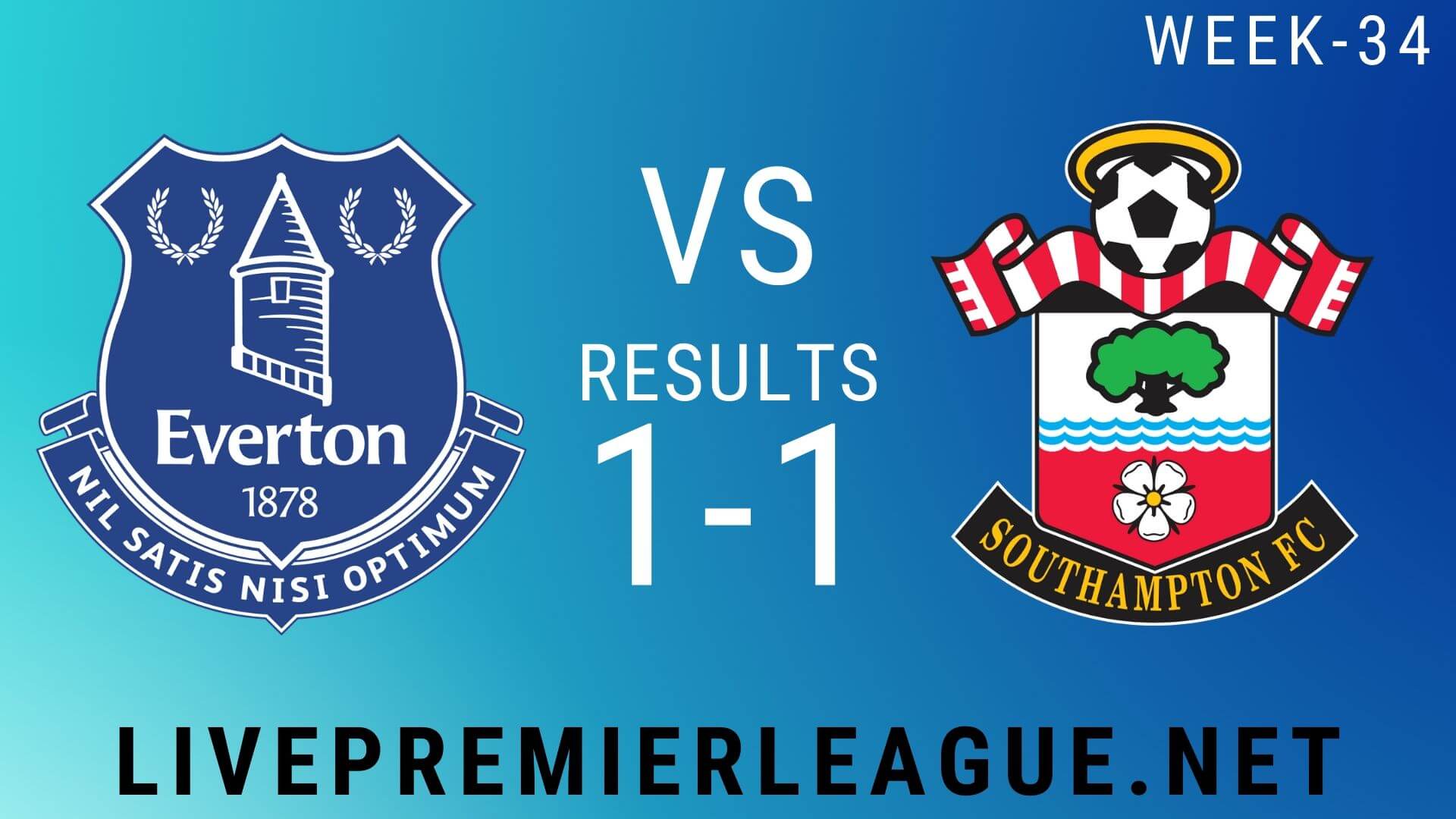 Everton Vs Southampton | Week 34 Result 2020