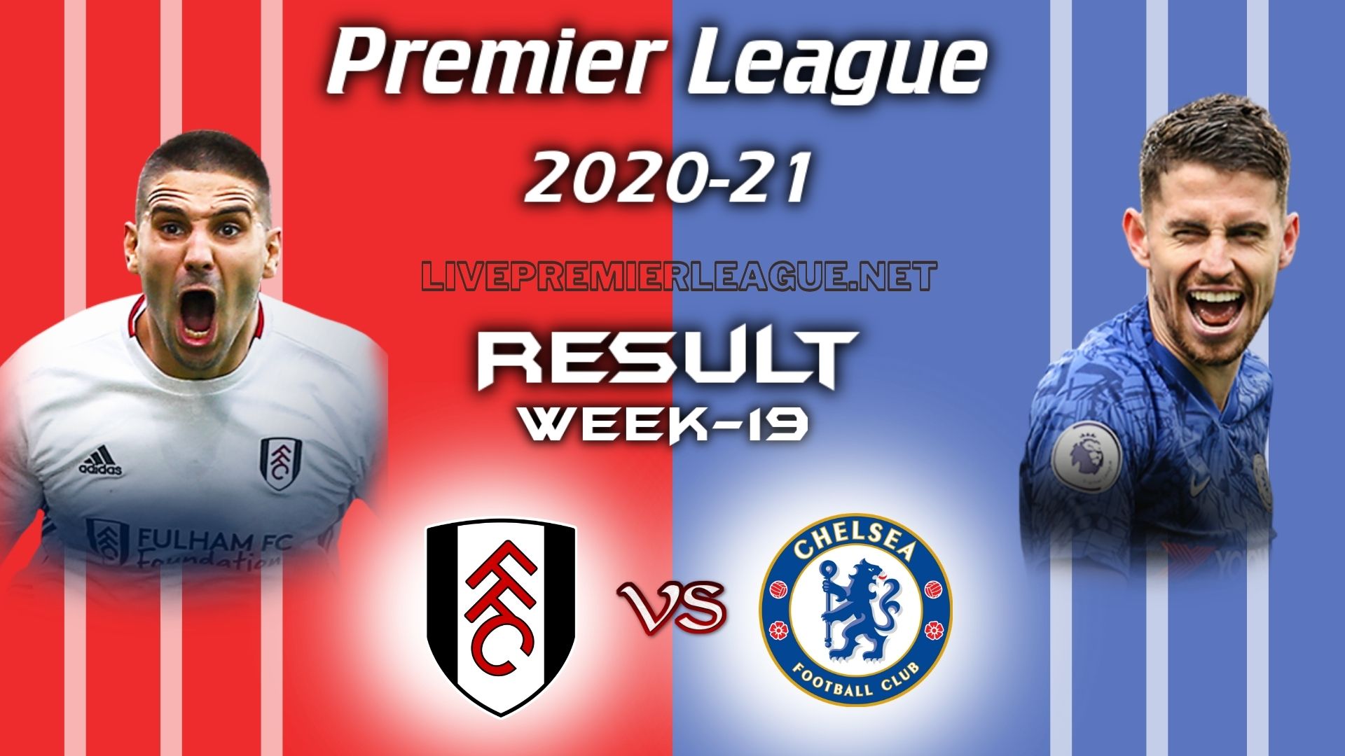 Fulham Vs Chelsea | EPL Week 19 Result 2021