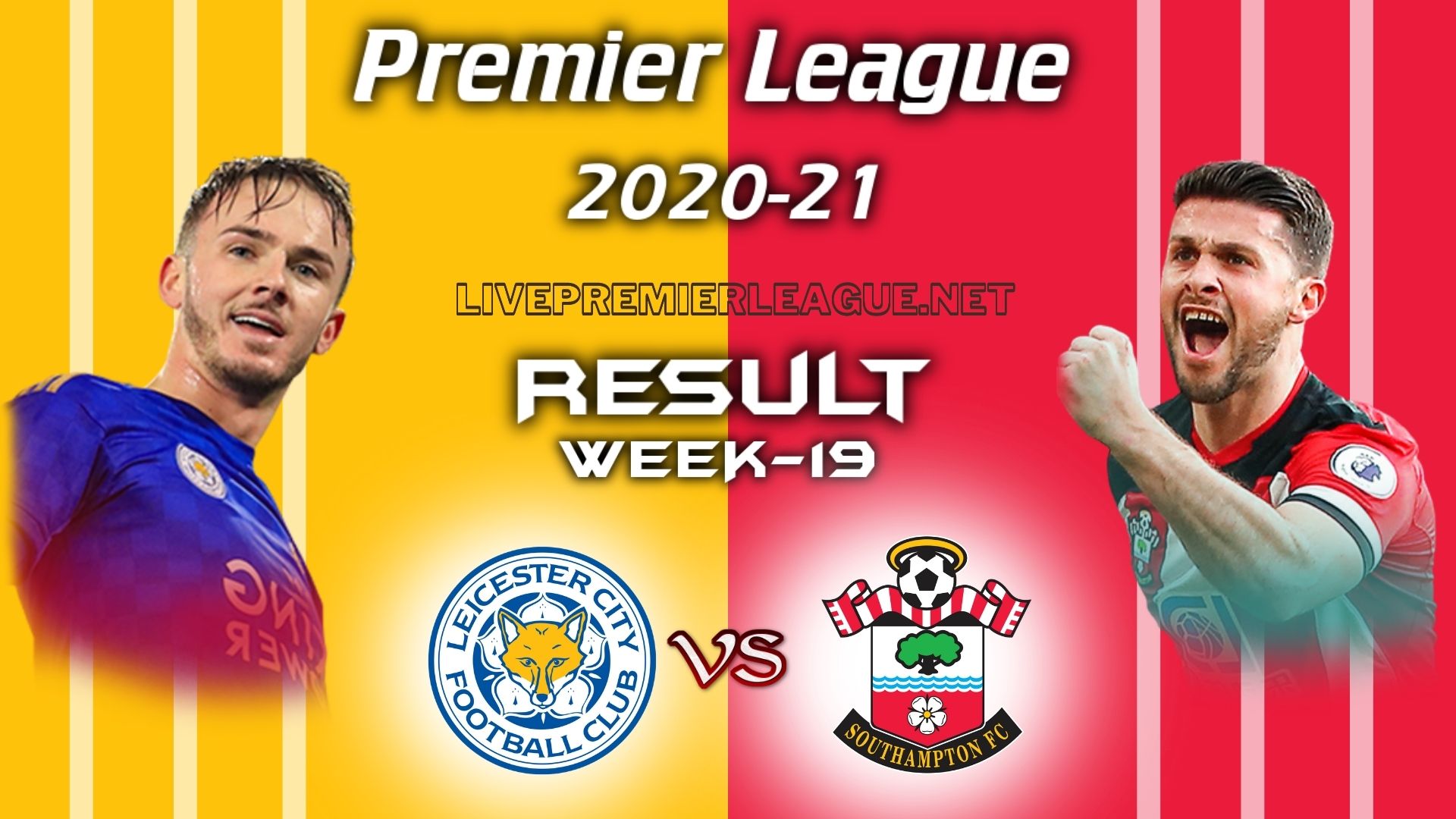 Leicester City Vs Southampton | EPL Week 19 Result 2021