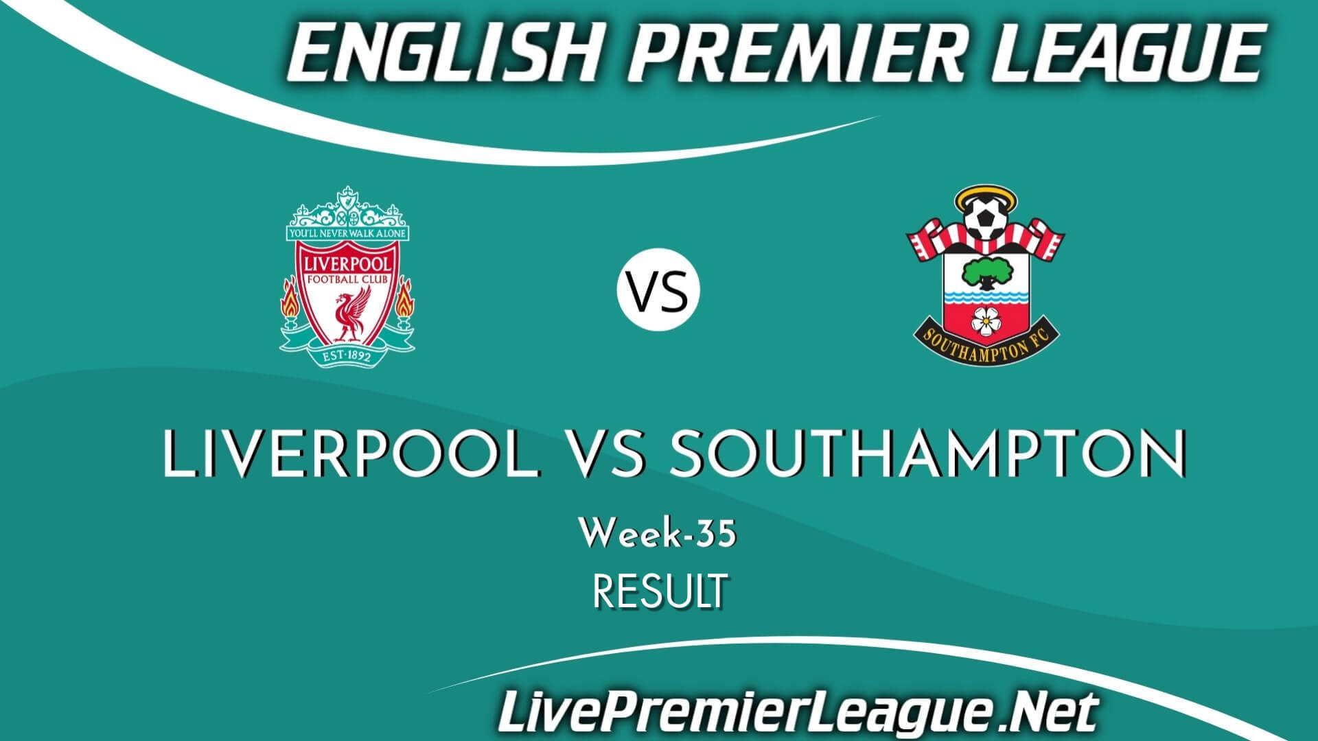 Liverpool Vs Southampton Result 2021 | EPL Week 35