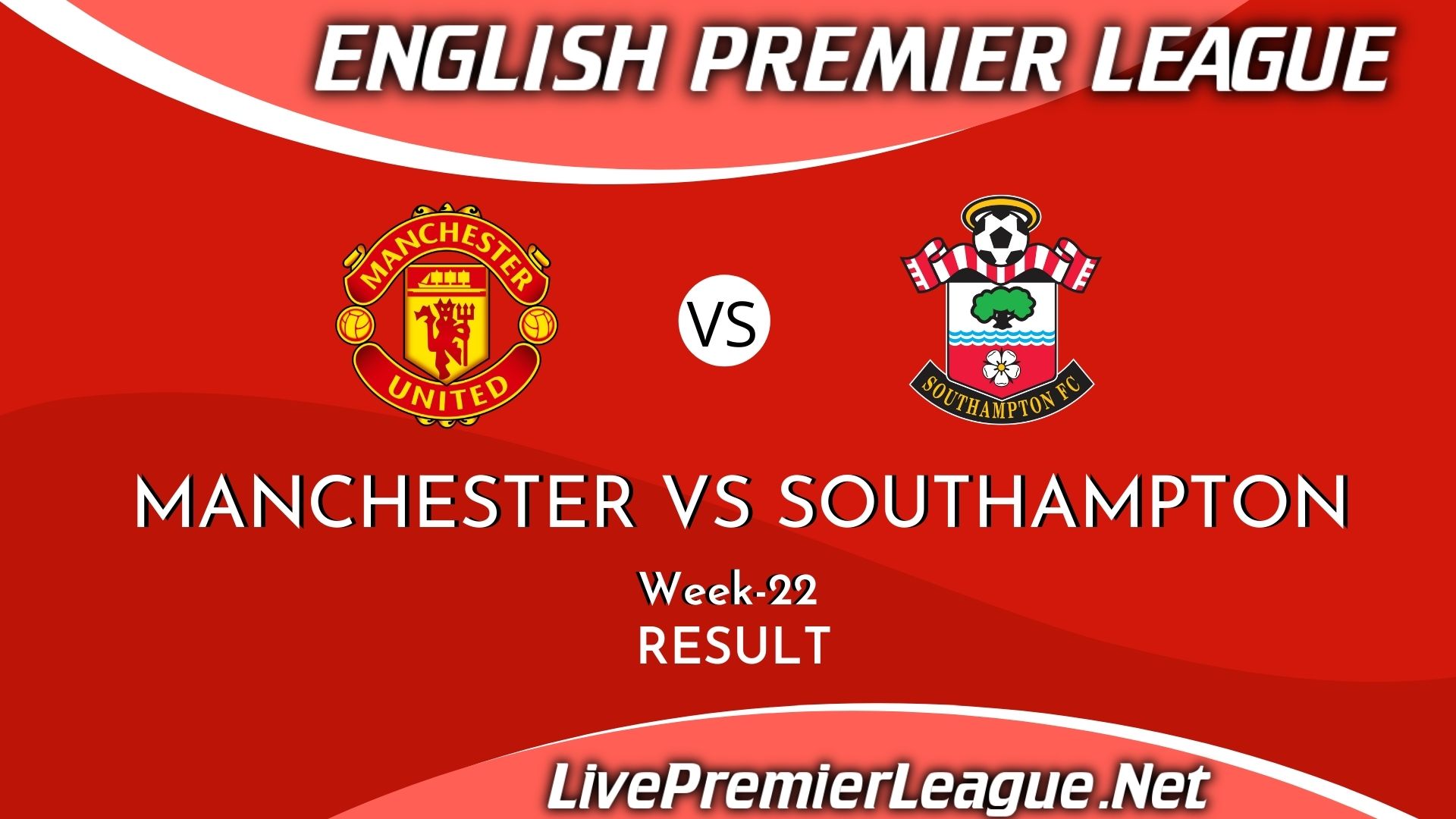 Manchester United Vs Southampton | Result 2021 EPL Week 22