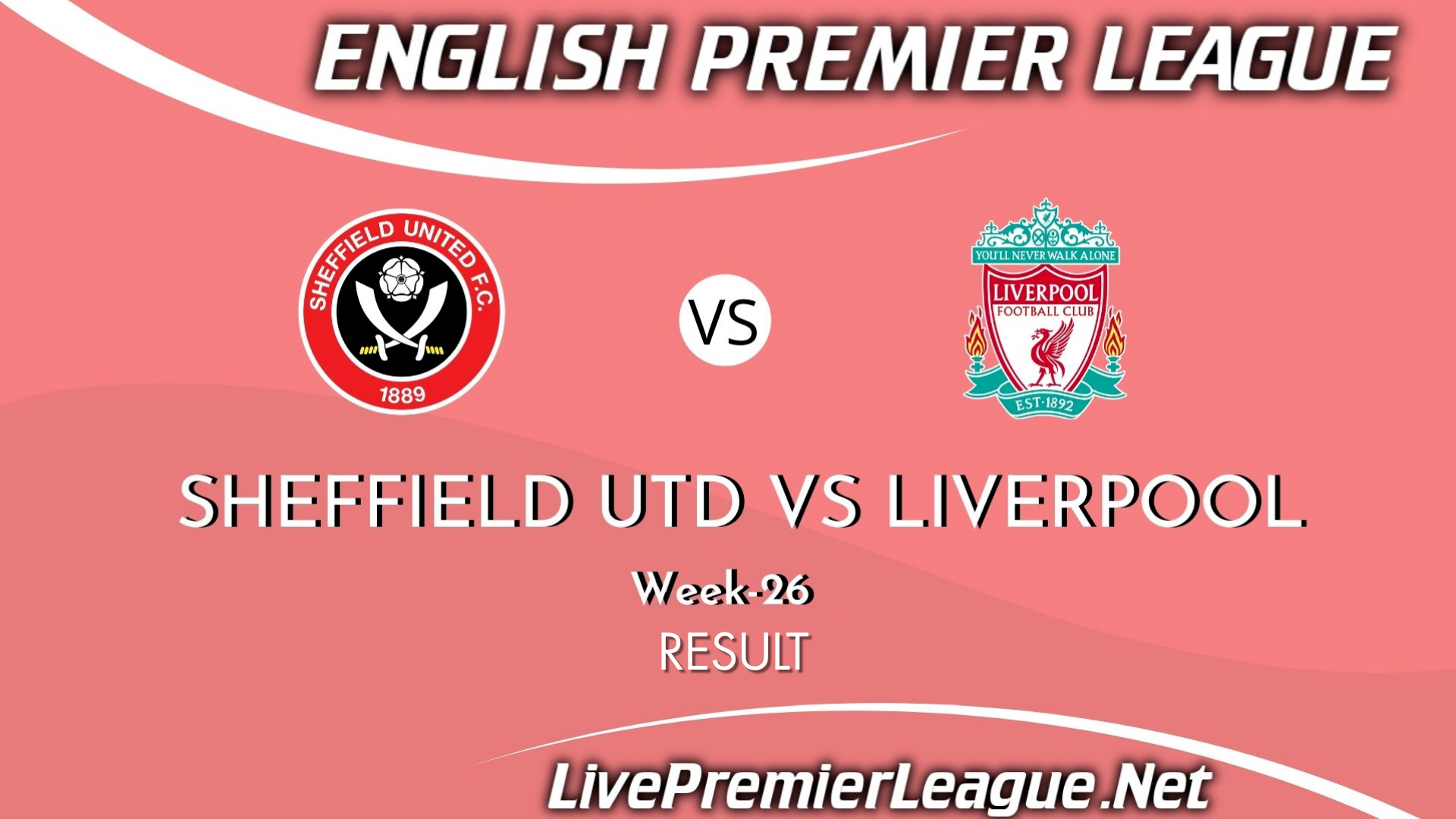 Sheffield United Vs Liverpool | Result 2021 EPL Week 26