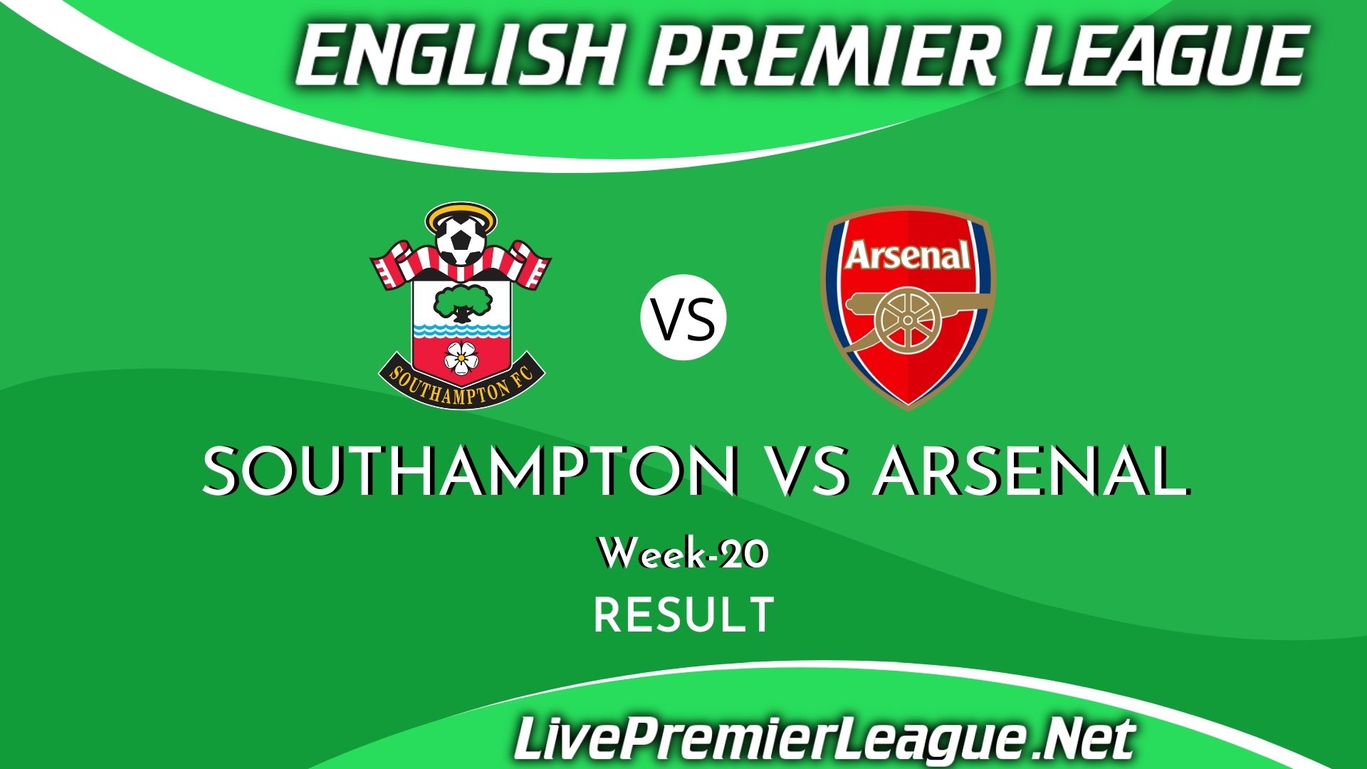 Southampton Vs Arsenal | EPL Week 20 Result 2021