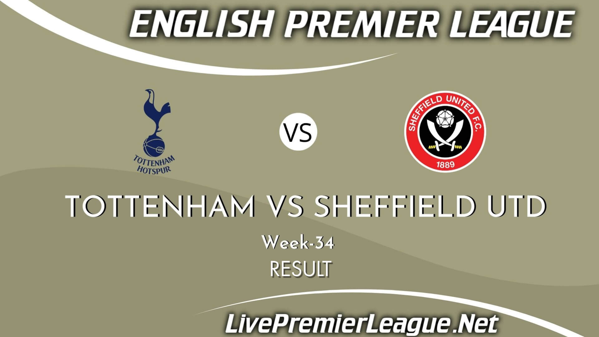 Tottenham Vs Sheffield Result 2021 | EPL Week 34