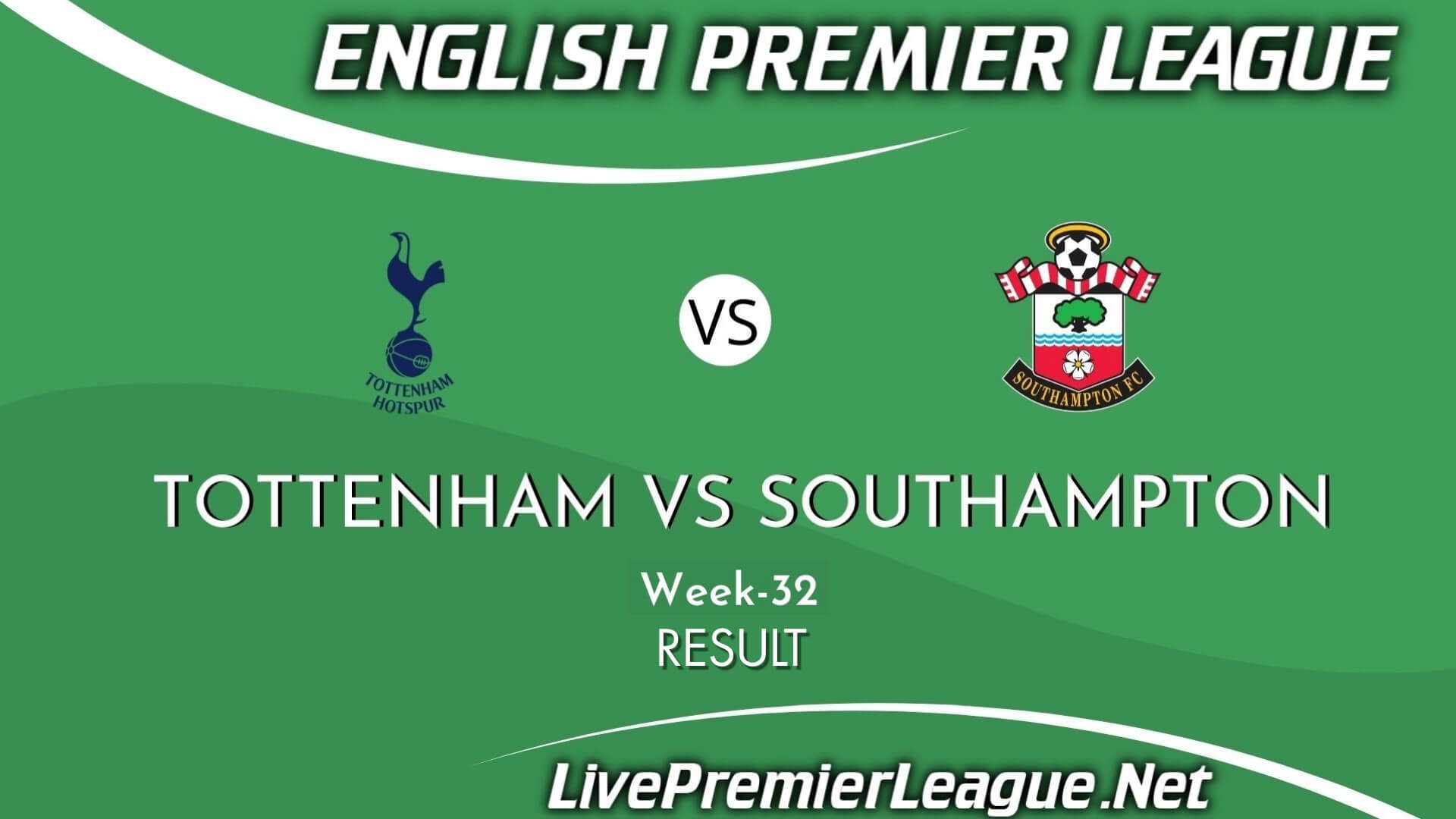 Tottenham Hotspur Vs Southampton Result 2021 | EPL Week 32