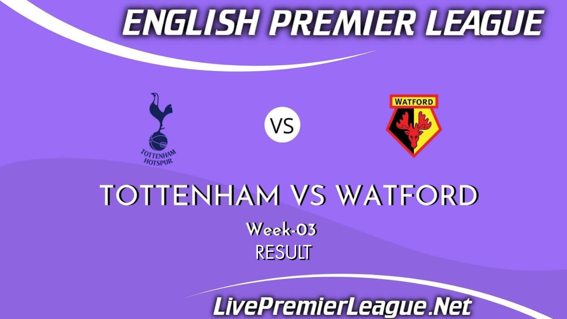 Tottenham Hotspur Vs Watford Result 2021 | EPL Week 3