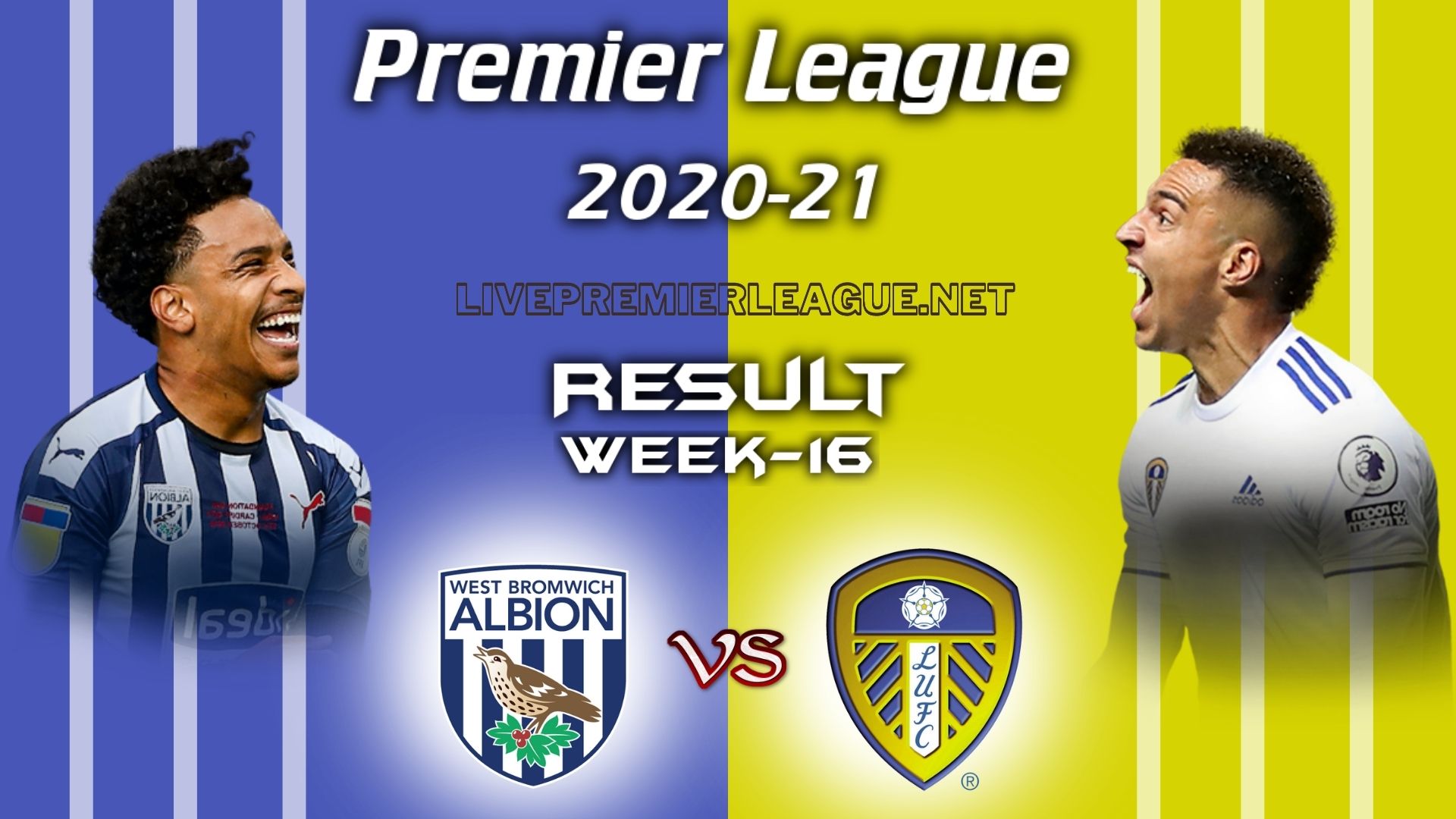 West Bromwich Albion Vs Leeds United | EPL Week 16 Result 2020