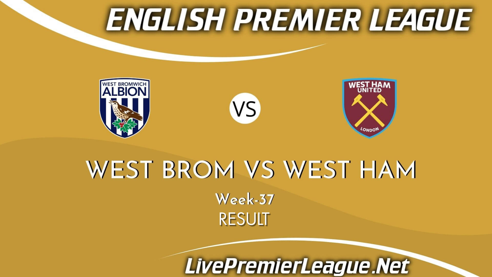 West Brom Vs West Ham Result 2021 | EPL Week 37