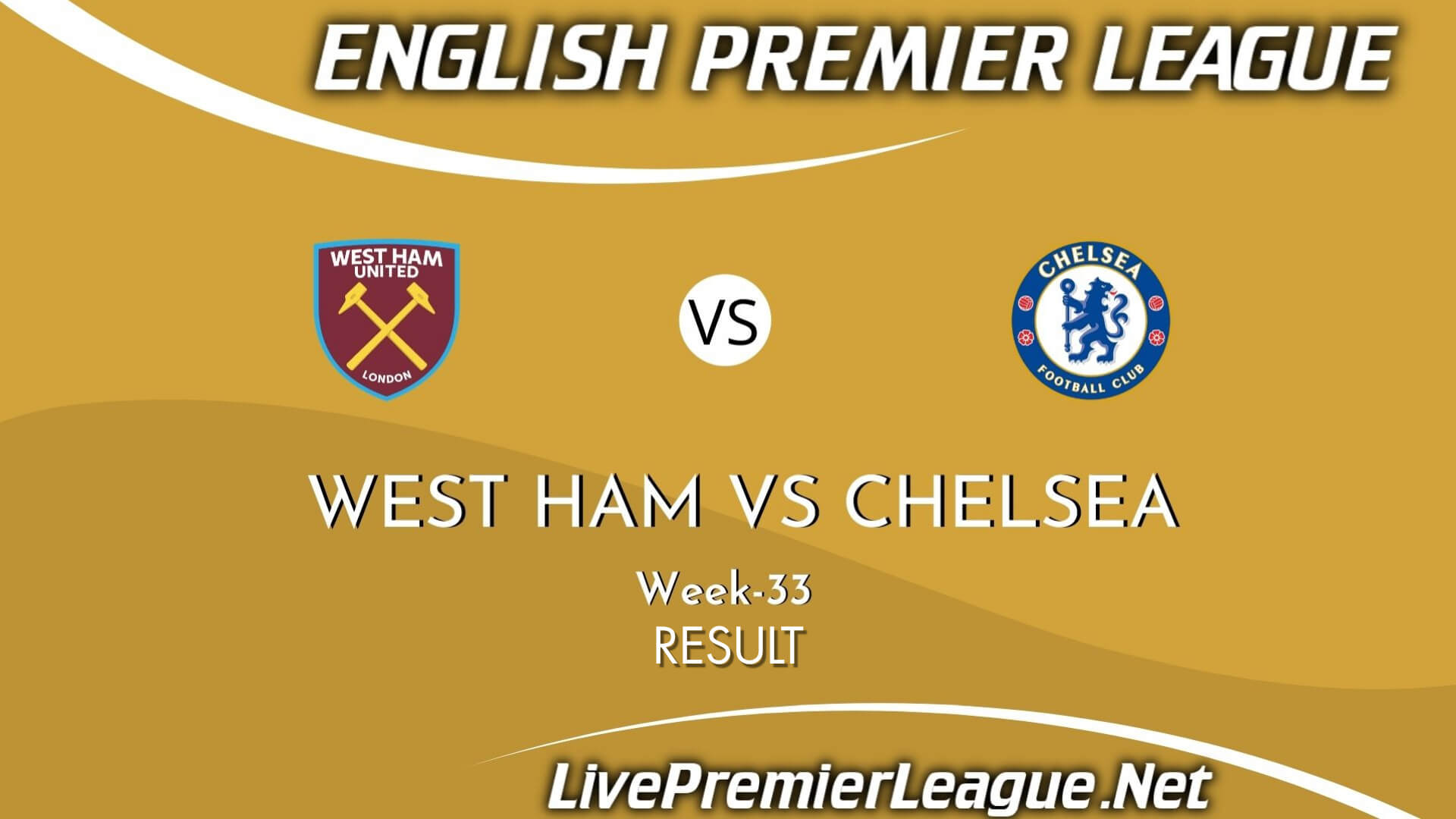 West Ham United Vs Chelsea Result 2021 | EPL Week 33