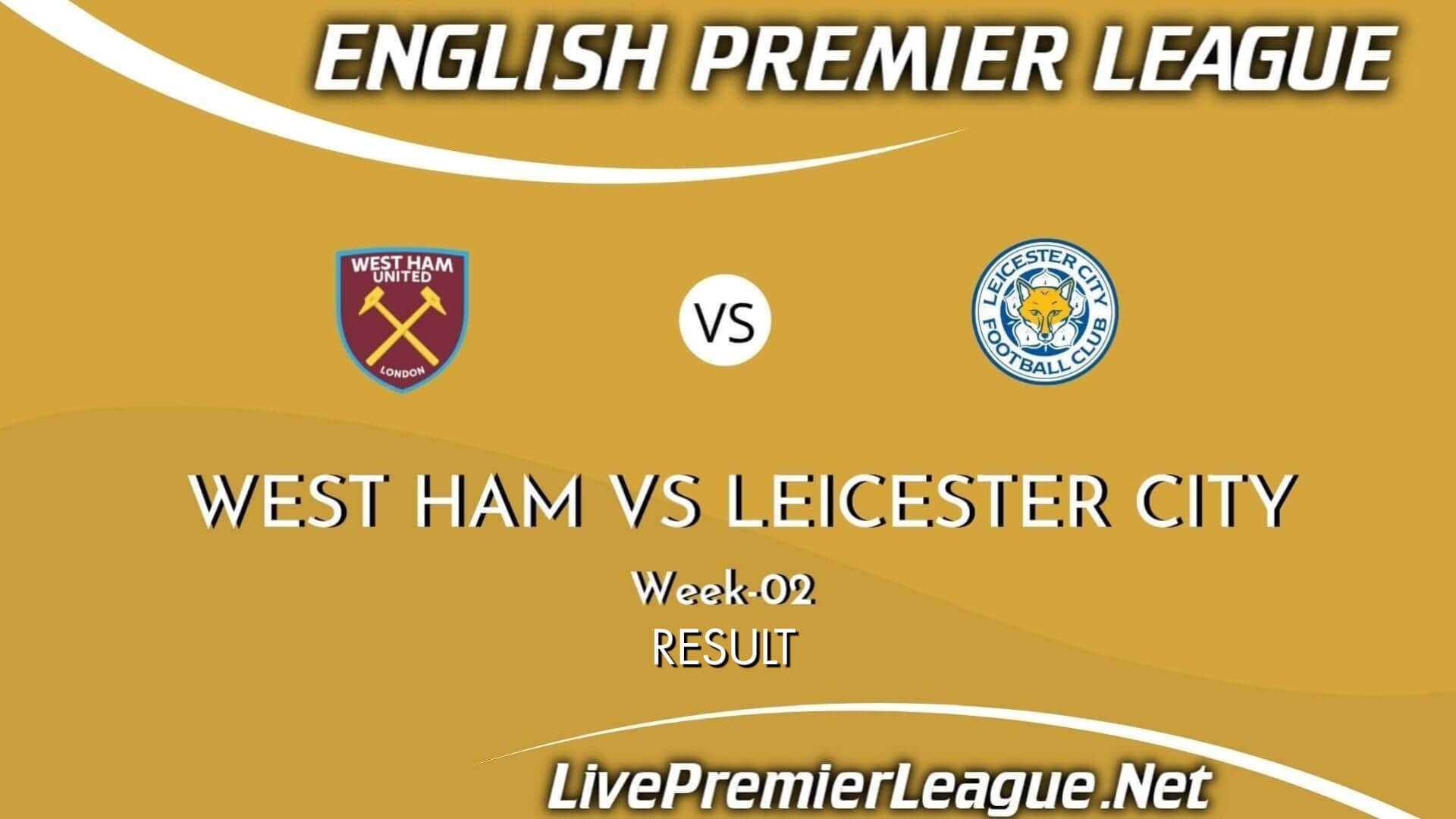 West Ham Vs Leicester City Result 2021 | EPL Week 2
