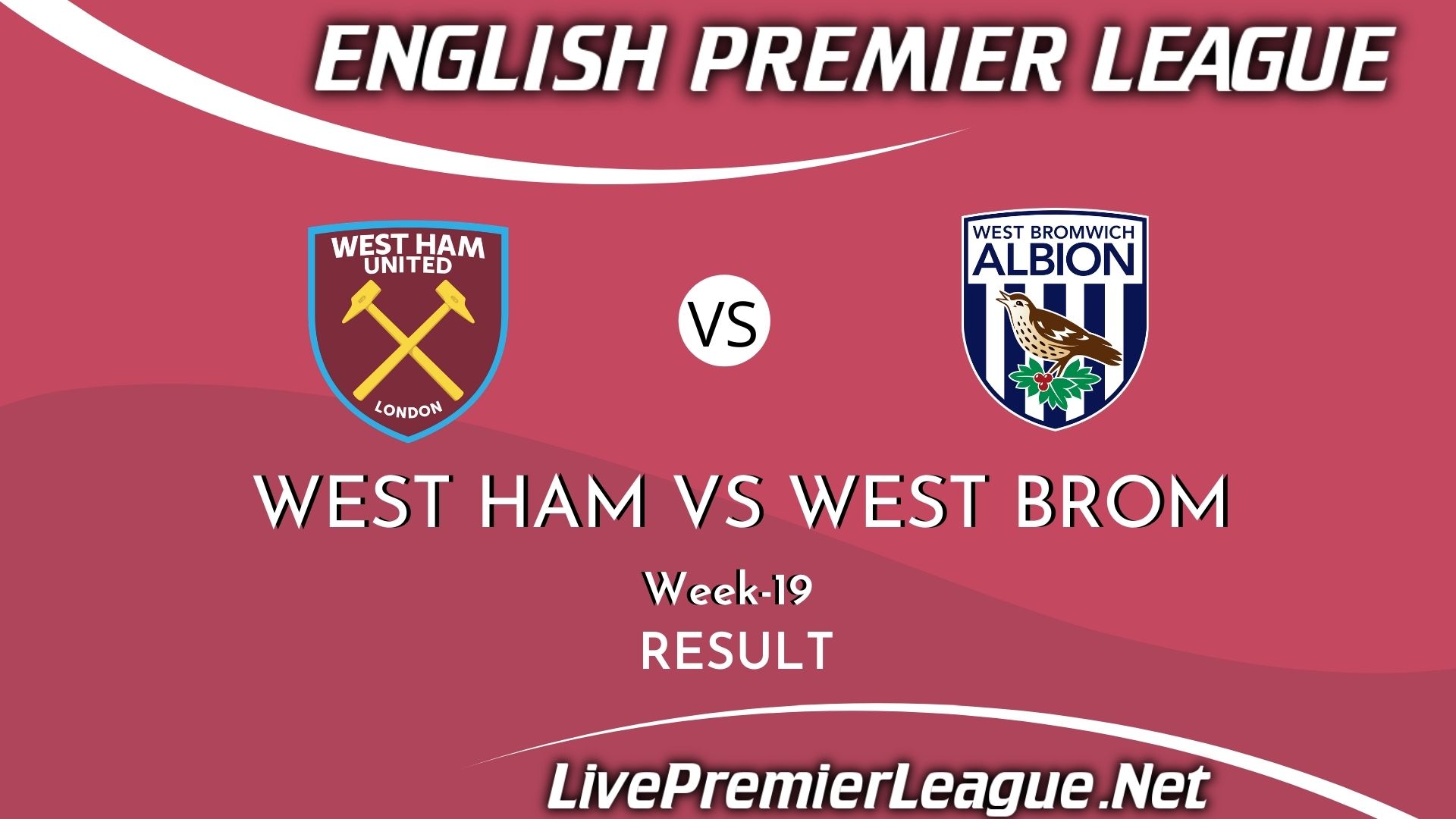 West Ham United Vs West Bromwich Albion | EPL Week 19 Result 2021