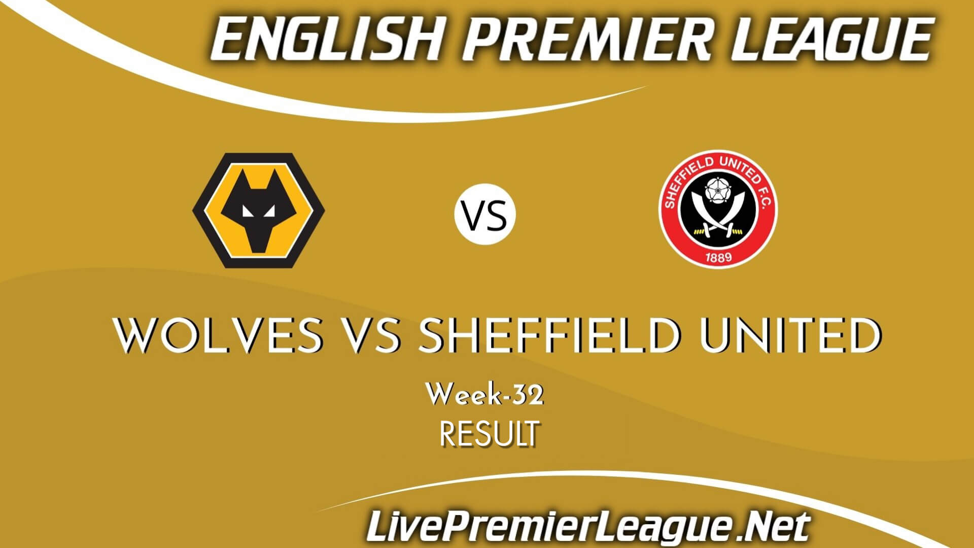 Wolves Vs Sheffield United Result 2021 | EPL Week 32
