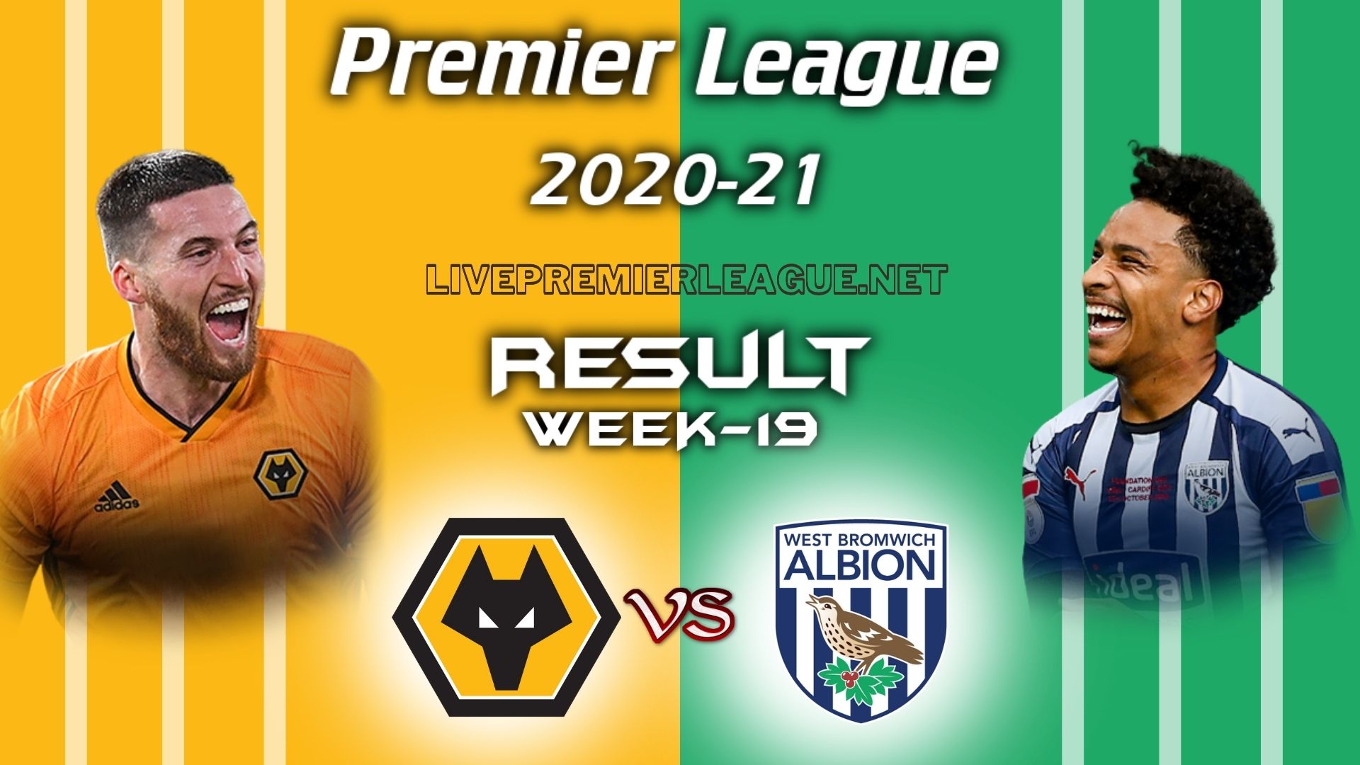 Wolverhampton Wanderers Vs West Bromwich Albion | EPL Week 19 Result 2021